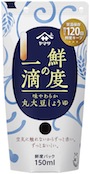 鮮度の一滴味やわらか丸大豆150ml_150 のコピー